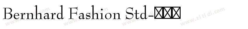 Bernhard Fashion Std字体转换 Bernhard Fashion Std字体转换